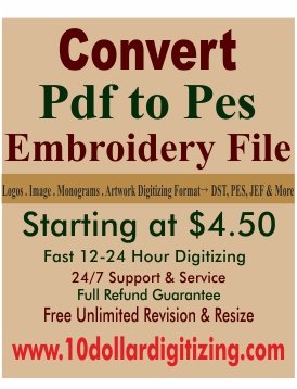 Convert Pdf to Pes Embroidery File | Brother Digitizing Service