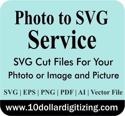 Photo to Svg Service | Convert Image to SVG for Cricut and Silhouette