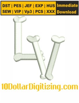 47-LV-Bones-Embroidery-Design,-47-Brand-LV-Embroidery-Pattern,-47-LV-Embroidery-Files-Instant-Download