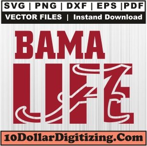 Alabama-Bama-Life-Svg,-Alabama-Crimson-Tide-Png-Vector,-Bama-Svg-Cut-File-For-Cricut-Silhouette-Printable-Files