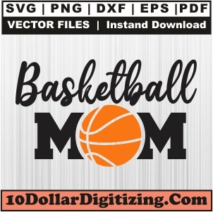 Basketball-Mom-Svg,-Basketball-Png-Vector,-Sports-Mom-Svg-Cut-File-For-Cricut-Silhouette-Printable-Files