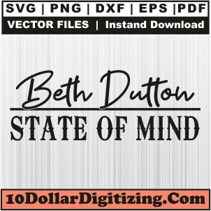 State-of-Mind-Beth-Dutton-Svg,-Yellowstone-Png-Vector,-Cowboy-Svg-Cut-File-For-Cricut-Silhouette-Printable-Files