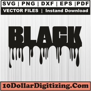 Black-Dripping-Svg,-Black-Letter-Png-Vector,-Black-Svg-Cut-File-For-Cricut-Silhouette-Printable-Files