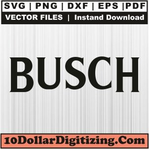 Busch-Letter-Vector,-Busch-Logo-Png,-Busch-Brand-Svg-Cut-File-For-Cricut-Silhouette-Printable-Files