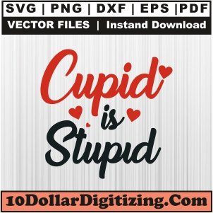 Cupid-Is-Stupid-Svg