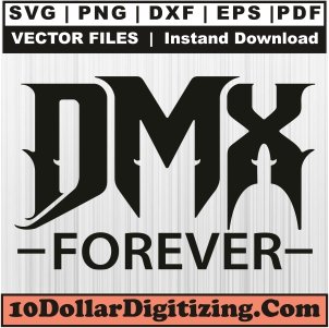 Dmx-Forever-Svg,-Dmx-Png-Vector,-Dmx-Logo-Svg-Cut-File-For-Cricut-Silhouette-Printable-Files