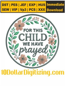 For-This-Child-We-Have-Prayed-Embroidery-Design,-Religious-Embroidery-File,-Christian-Embroidery-Pattern,-Bible-Verse-Embroidery-Files-Instant-Download