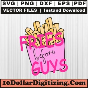 Fries-Before-Guys-Valentine-Svg,-Fries-Love-Png,-Valentine-Vector,-Valentines-Day-Svg-Cut-File-For-Cricut-Silhouette-Printable-Files