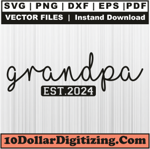 Grandpa-Est-2024-Svg-Png