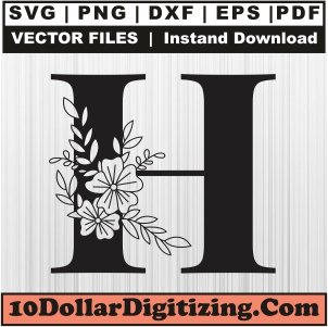 Floral-Letter-H-Svg,-Alphabet-Letter-Png-Vector,-Flower-Font-Svg-Cut-File-For-Cricut-Silhouette-Printable-Files