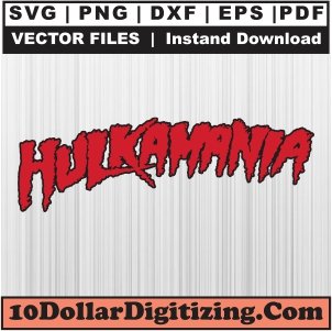Hulkamania-Svg,-Hulkamania-Logo-Png-Vector,-Hulk-Hogan-Svg-Cut-File-For-Cricut-Silhouette-Printable-Files