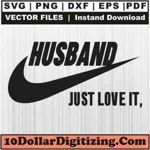 Husband-Just-Do-It-Svg,-Nike-Logo-Png-Vector,-Nike-Swoosh-Svg-Cut-File-For-Cricut-Silhouette-Printable-Files