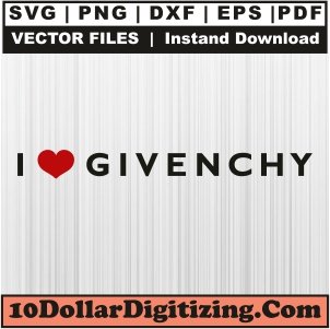 I-Love-Givenchy-Svg,-Brand-Logo-Png-Vector,-Givenchy-Svg-Cut-File-For-Cricut-Silhouette-Printable-Files