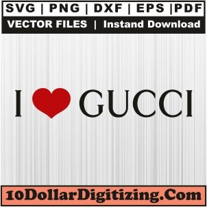 I-Love-Gucci-Svg,-Brand-Logo-Png-Vector,-Gucci-Svg-Cut-File-For-Cricut-Silhouette-Printable-Files