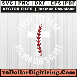 I-Play-The-Game-All-For-Gods-Glory-Baseball-Svg