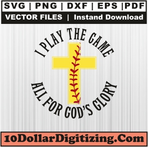 I-Play-The-Game-All-For-God-s-Glory-Softball-Svg