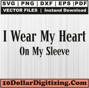 I-Wear-My-Heart-On-My-Sleeve-Svg