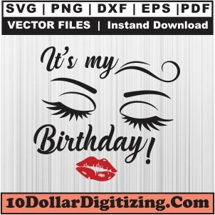 Its-My-Birthday-Day-Svg,-Birthday-Girl-Png-Vector,-Happy-Birthday-Svg-Cut-File-For-Cricut-Silhouette-Printable-Files