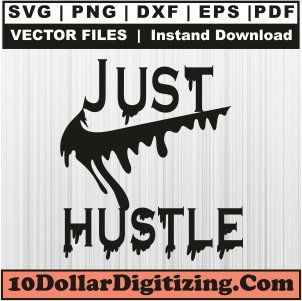 Just-Hustle-Svg,-Nike-Logo-Png-Vector,-Brand-Logo-Svg-Cut-File-For-Cricut-Silhouette-Printable-Files
