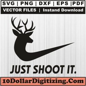 Just-Shoot-It-Funny-Deer-Hunting-Svg,-Nike-Logo-Png-Vector,-Brand-Svg-Cut-File-For-Cricut-Silhouette-Printable-Files