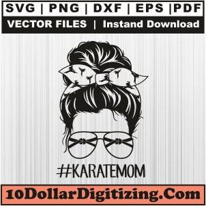 Karate-Mom-Messy-Hair-Bun-Svg,-Karate-Mom-Png-Vector,-Sports-Svg-Cut-File-For-Cricut-Silhouette-Printable-Files