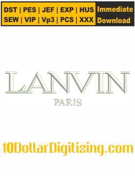 Lanvin-Paris-Embroidery-Design,-Lanvin-Logo-Machine-Embroidery-Design,-Lanvin-Brand-DST-File