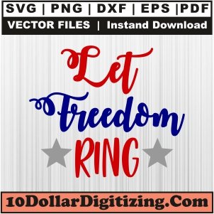 Let-Freedom-Ring-Svg,-Patriotic-Png-Vector,-4th-of-July-Svg-Cut-File-For-Cricut-Silhouette-Printable-Files