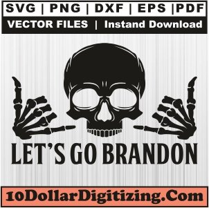Lets-Go-Brandon-Skull-Svg,-Anti-Biden-Png-Vector,-Political-Svg-Cut-File-For-Cricut-Silhouette-Printable-Files