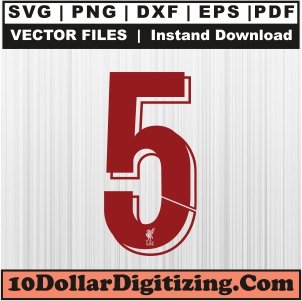 Liverpool-Jersey-Number-5-Svg,-Football-Jersey-Font-Png-Vector,-Liverpool-Fc-Svg-Cut-File-For-Cricut-Silhouette-Printable-Files