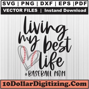 Living-My-Best-Life-Baseball-Mom-Svg,-Baseball-Mama-Png-Vector,-Game-Day-Svg-Cut-File-For-Cricut-Silhouette-Printable-Files