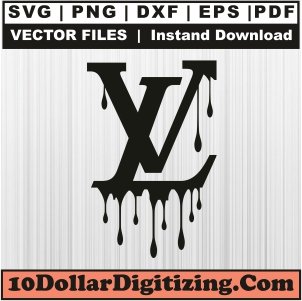 LV-Drip-Logo-Svg,-Fashion-Brand-Png-Vector,-Louis-Vuitton-Svg-Cut-File-For-Cricut-Silhouette-Printable-Files