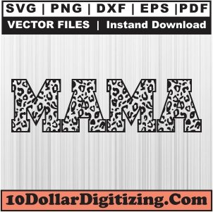 Mama-Leopard-Svg,-Leopard-Print-Png-Vector,-Mom-Life-Svg-Cut-File-For-Cricut-Silhouette-Printable-Files