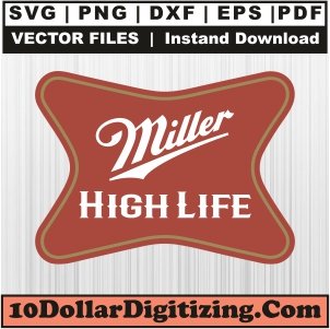 Miller-High-Life-Png,-Brand-Logo-Vector,-Miller-Brewing-Company-Svg-Cut-File-For-Cricut-Silhouette-Printable-Files