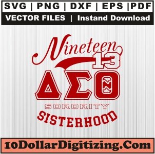 Nineteen-13-Sisterhood-Svg,-Delta-Sigma-Theta-Png-Vector,-Sorority-Svg-Cut-File-For-Cricut-Silhouette-Printable-Files
