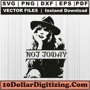 Beth-Dutton-Not-Today-Svg,-Yellowstone-Png-Vector,-Cowboy-Svg-Cut-File-For-Cricut-Silhouette-Printable-Files