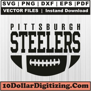 Pittsburgh-Steelers-Football-Svg,-NFL-Team-Png-Vector,-Sports-Svg-Cut-File-For-Cricut-Silhouette-Printable-Files