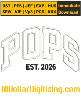Pops-2026-Applique-Embroidery-Design,-Pops-Embroidery-Pattern,-Pops-Est-2026-Embroidery-File,-Fathers-Day-Embroidery-Files-Instant-Download