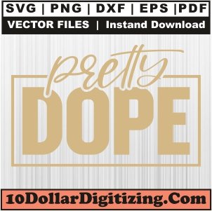 Pretty-Dope-Svg,-Pretty-Girl-Png-Vector,-African-American-Svg-Cut-File-For-Cricut-Silhouette-Printable-Files