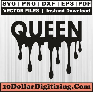 Queen-Drip-Svg,-Black-History-Png-Vector,-Melanin-Svg-Cut-File-For-Cricut-Silhouette-Printable-Files