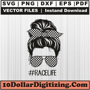 Race-Life-Mom-Messy-Bun-Png-Transparent,-Race-Mom-Vector,-Sports-Mom-Svg-Cut-File-For-Cricut-Silhouette-Printable-Files