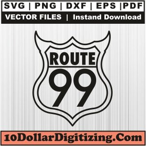 Route-99-Black-Svg,-Route-99-Sign-Png-Vector,-Route-Shield-Sign-Svg-Cut-File-For-Cricut-Silhouette-Printable-Files