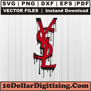YSL-Dripping-Svg,-Yves-Saint-Laurent-Png-Vector,-Brand-Logo-Svg-Cut-File-For-Cricut-Silhouette-Printable-Files