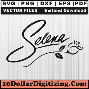 Selena-Signature-Svg,-Selena-Png-Vector,-Selena-Quintanilla-Perez-Svg-Cut-File-For-Cricut-Silhouette-Printable-Files