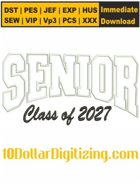 Senior-2027-Embroidery-Design,-Back-To-School-Embroidery-Pattern,-Class-Of-2027-Embroidery-Files-Instant-Download