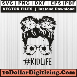 Mom-Soccer-Kid-Life-Svg,-Messy-Bun-Mom-Png-Vector,-Soccer-Mom-Svg-Cut-File-For-Cricut-Silhouette-Printable-Files