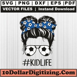 Soccer-Mom-Messy-Bun-Svg,-Kide-Life-Png-Vector,-Soccer-Sunglasses-Svg-Cut-File-For-Cricut-Silhouette-Printable-Files