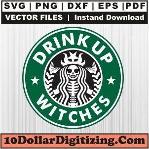 Starbucks-Drink-Up-Witches-Vector,-Halloween-Png-Vector,-Starbucks-Skeleton-Svg-Cut-File-For-Cricut-Silhouette-Printable-Files