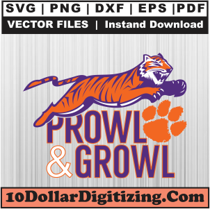 Clemson-Tigers-Prowl-And-Growl-Svg,-Clemson-Tigers-Png-Vector,-Sports-Svg-Cut-File-For-Cricut-Silhouette-Printable-Files