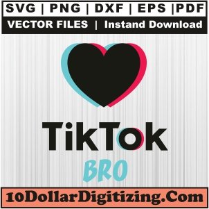 Tiktok-Bro-Png,-Tik-Tok-Vector,-Social-Media-Svg-Cut-File-For-Cricut-Silhouette-Printable-Files
