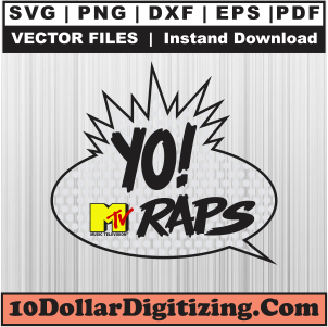 Yo-MTV-Raps-Cutting-Machine-Files,-Yo-MTV-Raps-Logo-Png-Vector,-MTV-Raps-Svg-Cut-File-For-Cricut-Silhouette-Printable-Files